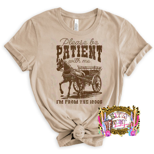 Please Be Patient With Me Tshirt - Style 2