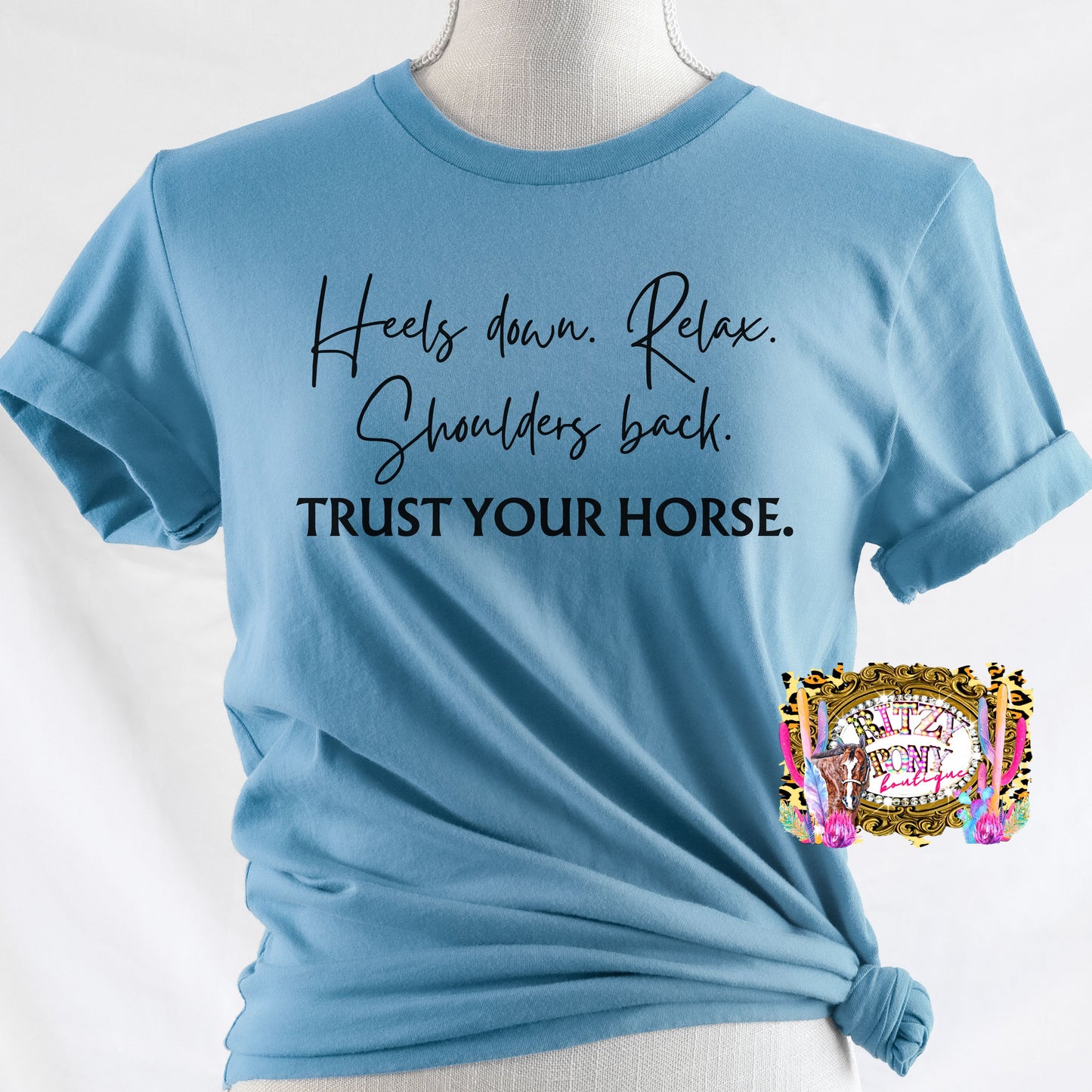 Relax & Trust Your Horse Tee