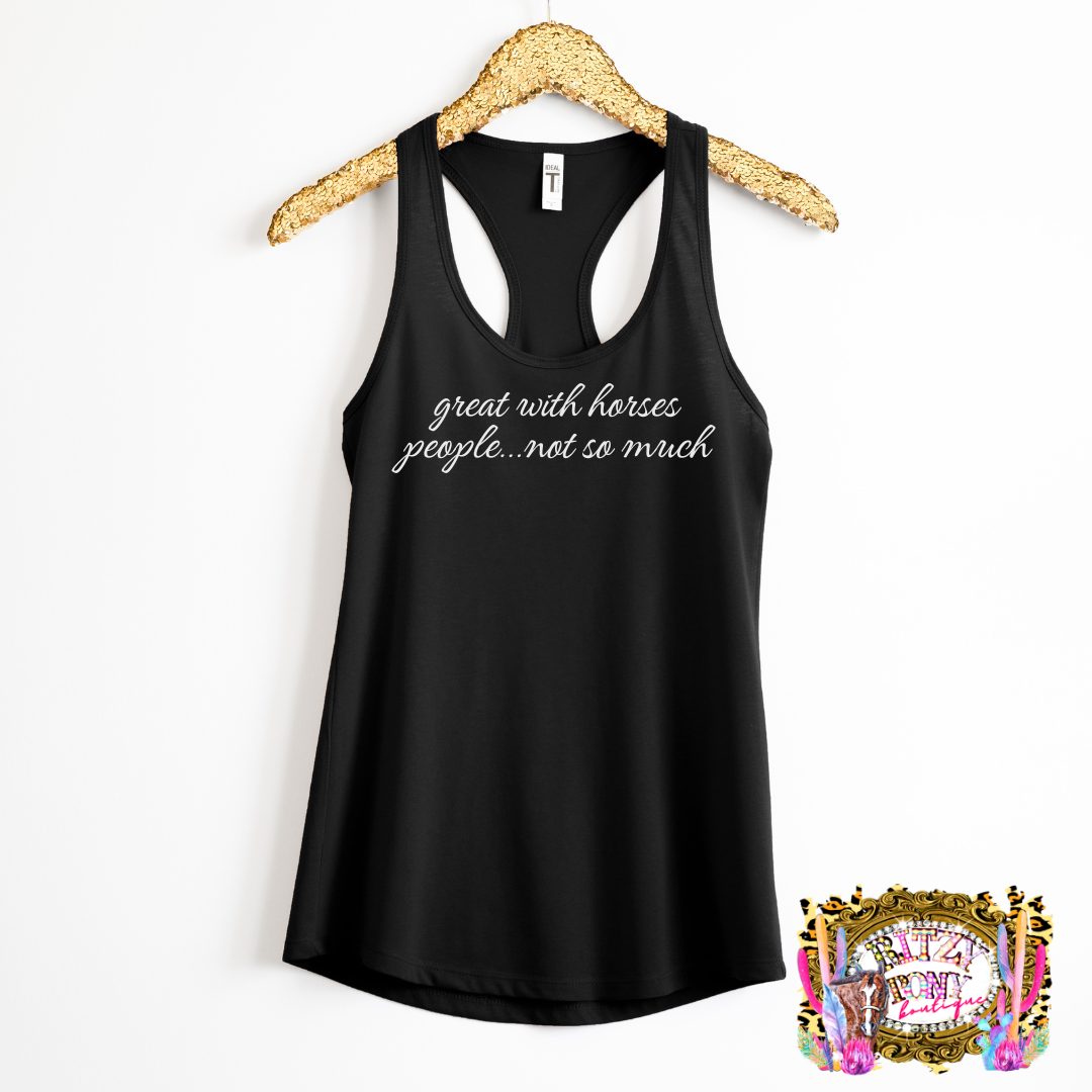 Great with horses, people not so much tee