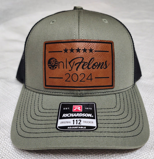 Only Felons 2024 Trump Snapback Hat