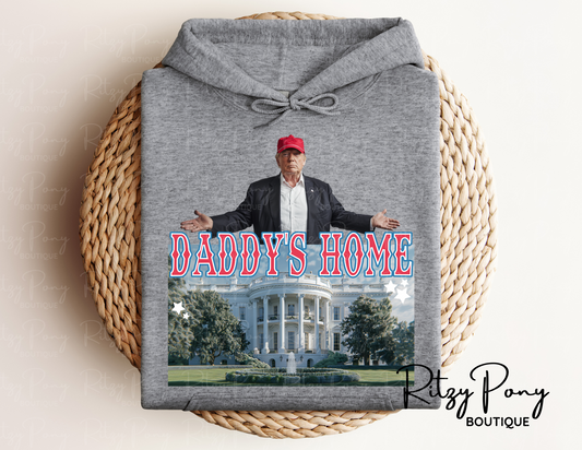 Daddy's Home Hoodie - #2