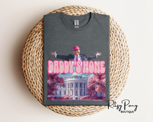 Daddy's Home Trump Shirt